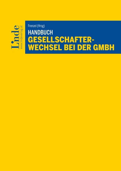 Handbuch Gesellschafterwechsel bei der GmbH