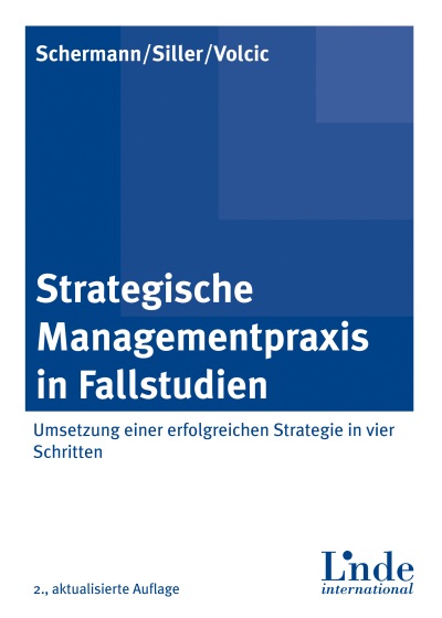 Strategische Managementpraxis in Fallstudien
