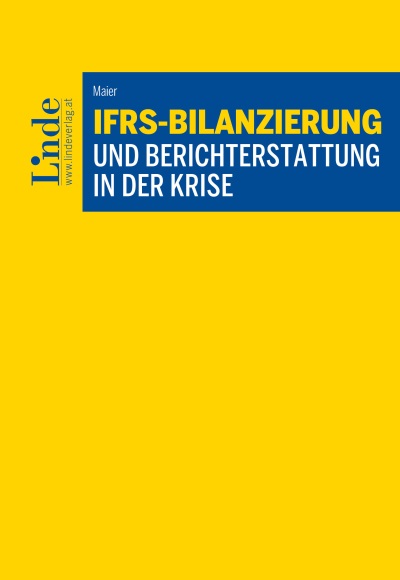 IFRS-Bilanzierung und Berichterstattung in der Krise
