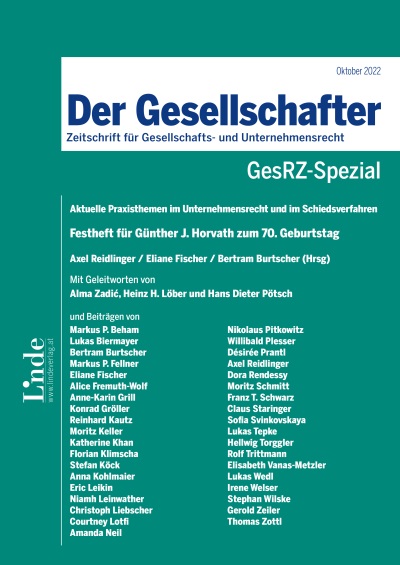 GesRZ-Spezial Aktuelle Praxisthemen im Unternehmensrecht und im Schiedsverfahren - Festheft für Günther Horvath