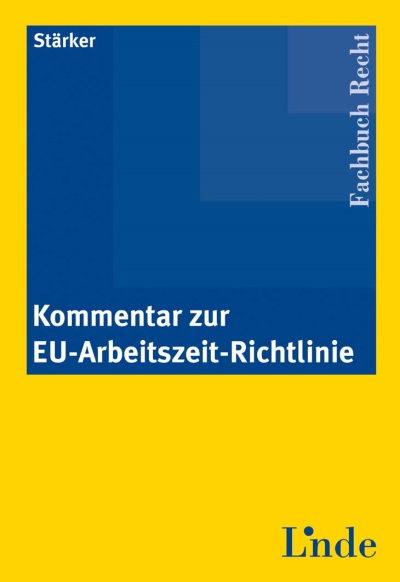 Kommentar zur EU-Arbeitszeit-Richtlinie